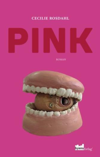 Cecilie Rosdahl: Pink : roman