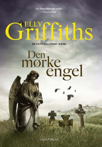 Elly Griffiths: Den mørke engel