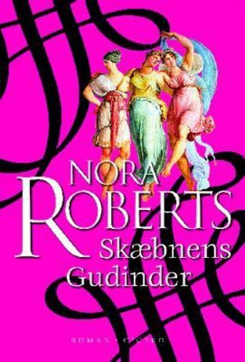 Nora Roberts: Skæbnens gudinder