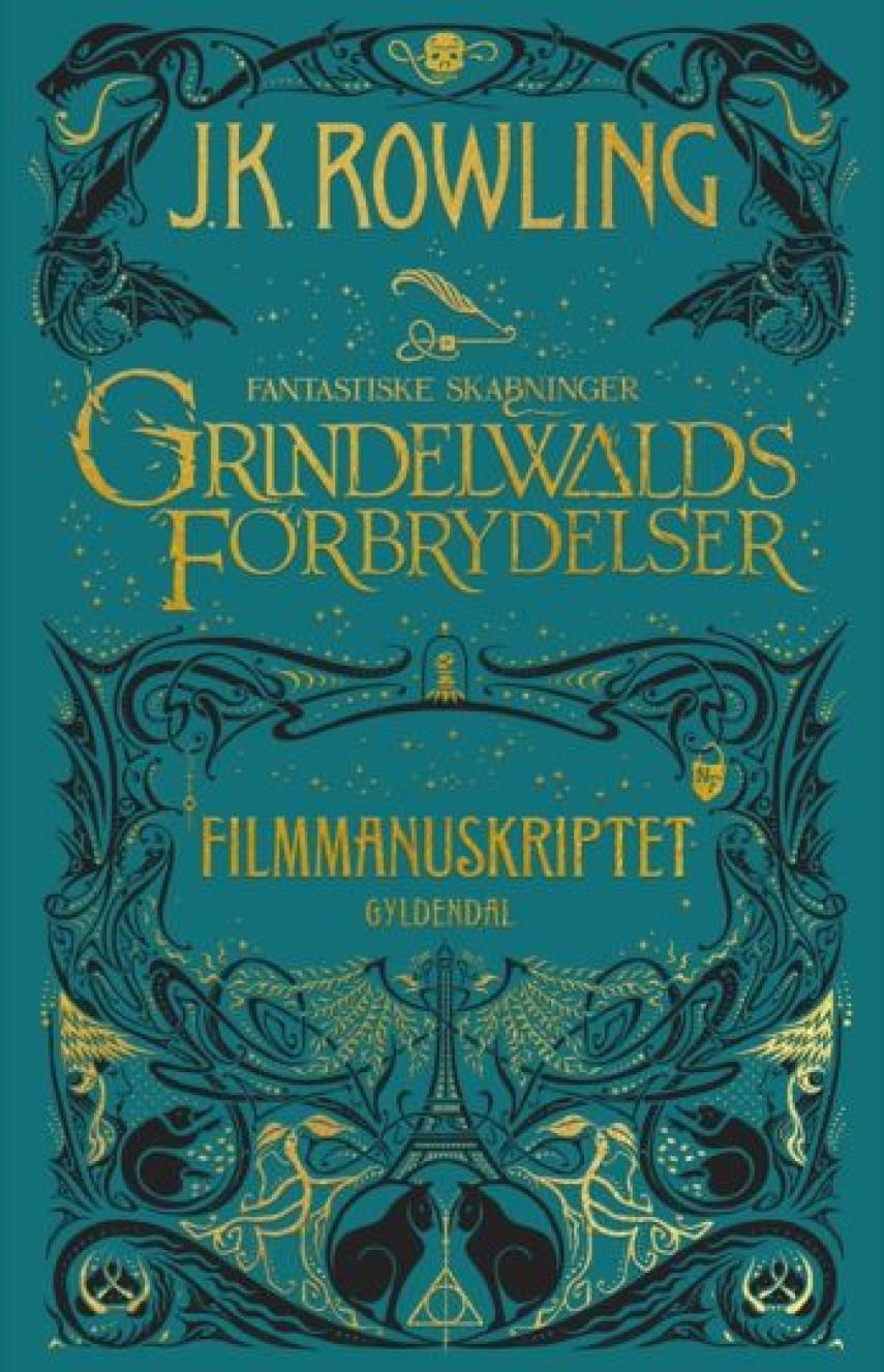 Joanne K. Rowling: Grindelwalds forbrydelser : filmmanuskriptet