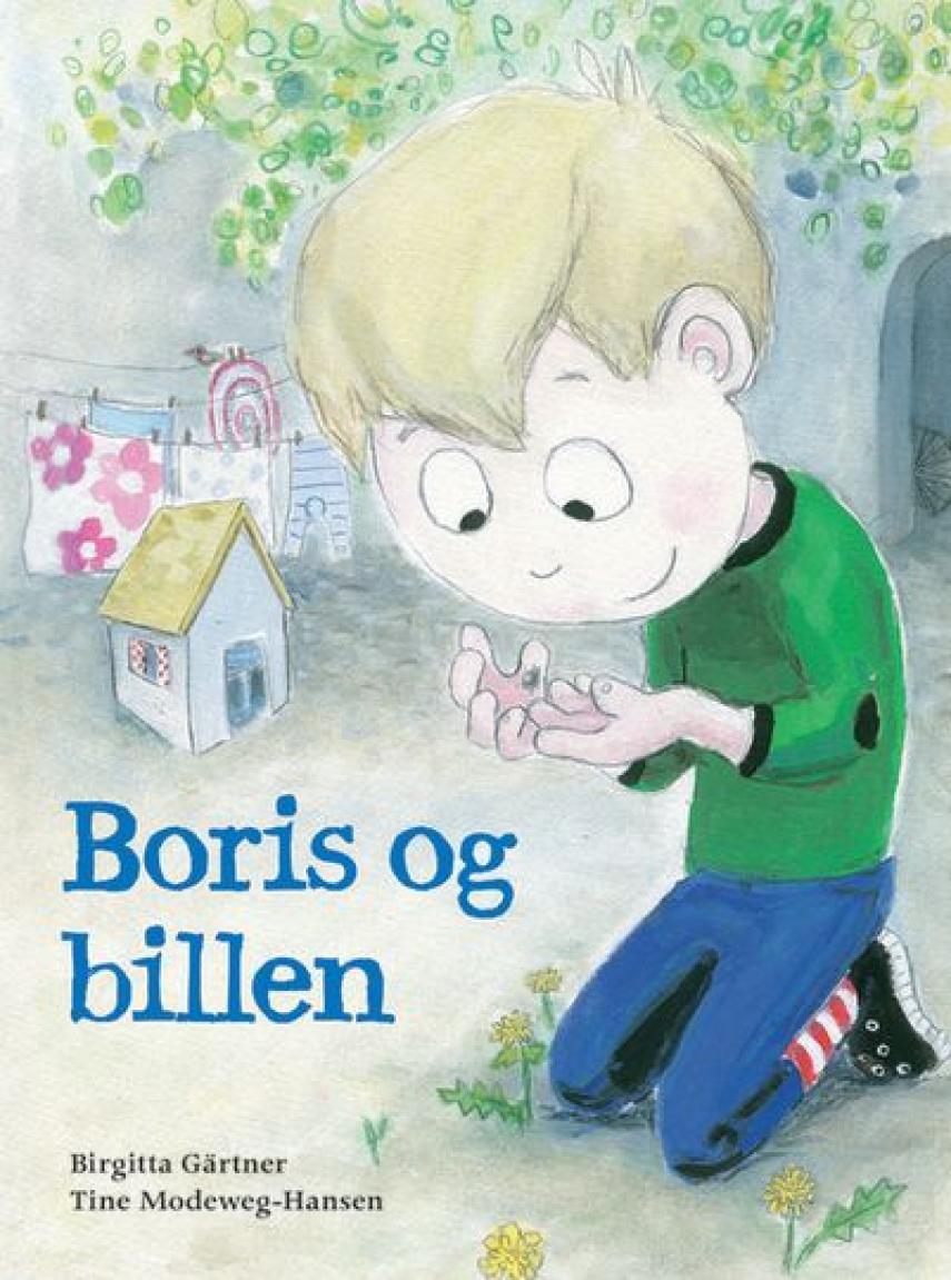 Birgitta Gärtner, Tine Modeweg-Hansen: Boris og billen