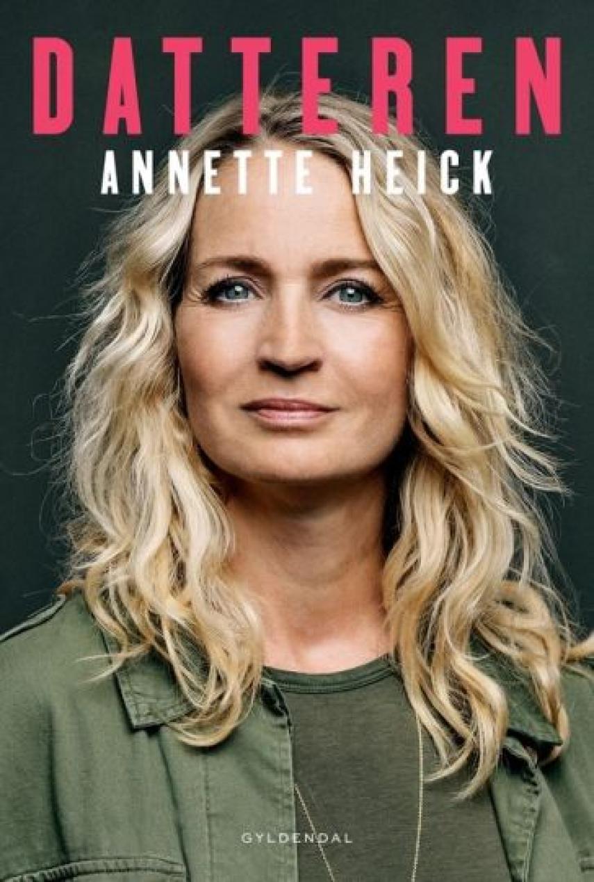 Annette Heick: Datteren